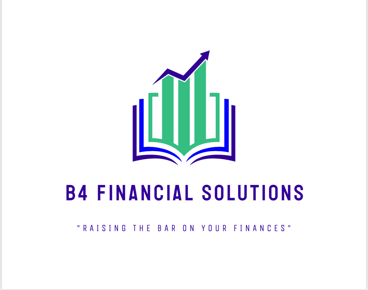 B4 Financial Solutions — raising the bar on your finances